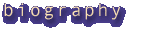 biography