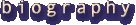 biography